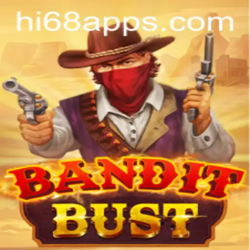 Unveiling the Thrills of BanditBust: The Ultimate Interactive Experience with Hi68